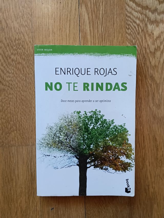 No te rindas: Doce meses para aprender a ser op...