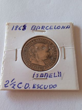 2,5 Céntimos Escudo 1868 Isabel II Barcelona