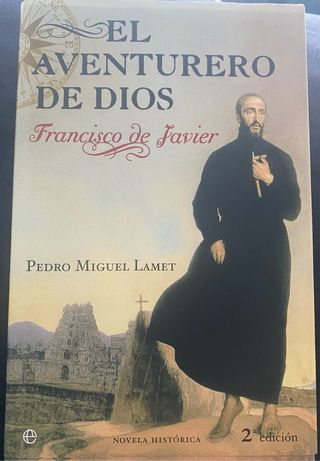 El Aventurero de Dios: Francisco de Javier (Spa...