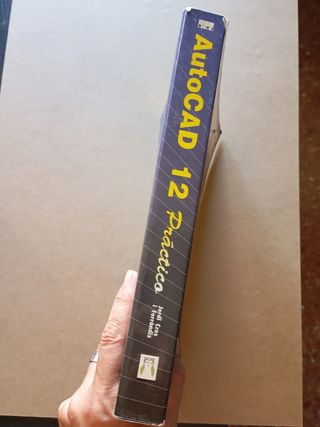 AutoCAD 12/11/10/2.6 - Practico (Spanish Edition)