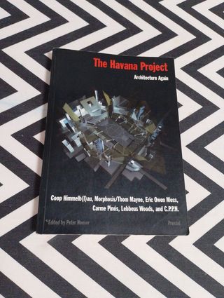 The Havana Project: Architecture Again - 1996 -