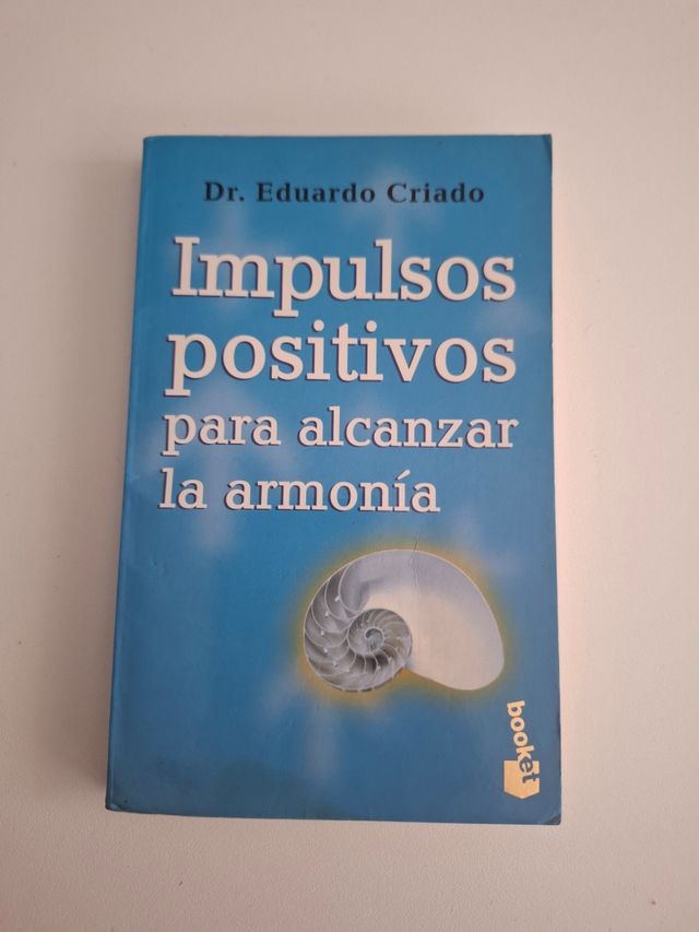 Impulsos positivos para alcanzar la armonia