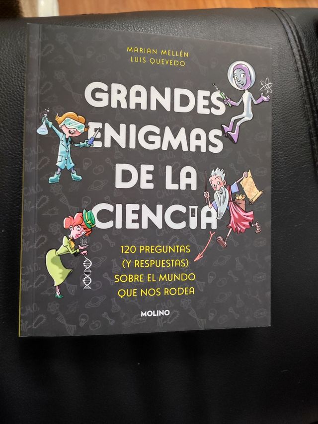 Grandes enigmas de la ciencia. 120 preguntas y ...