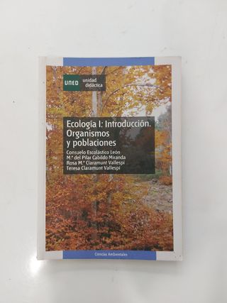 Ecología I: introducción. Organismos y poblaciones