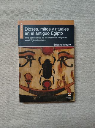 Dioses, mitos y rituales en el antiguo Egipto