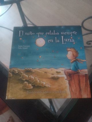 El niño que siempre estaba en la luna (Spanish ...