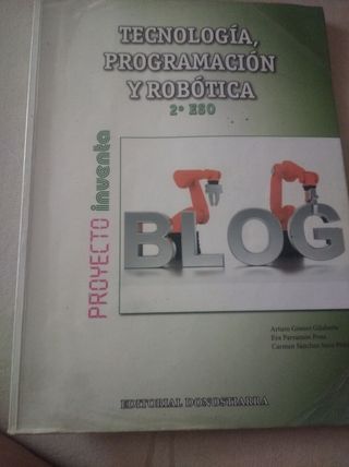 Tecnología, Programación y Robótica 2º ESO - Pr...