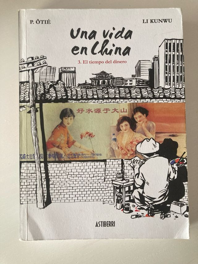 Una vida en China 3. El tiempo del dinero