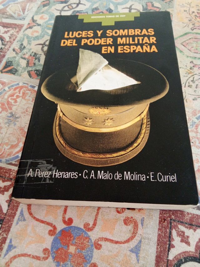 Luces y sombras del poder militar en España (C...