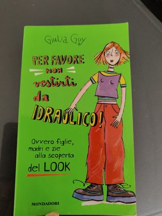 Per favore non vestirti da idraulico! Libro 