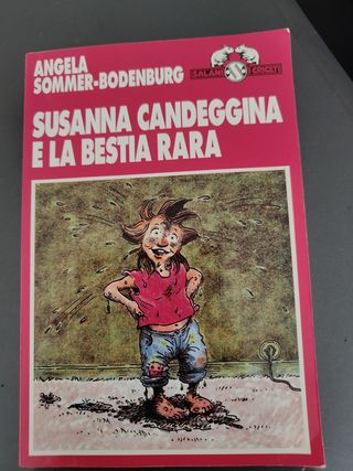 Susanna Candeggina E La Bestia Rara libro 