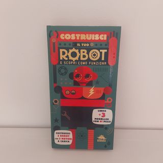 Costruisci il tuo robot e scopri come funziona