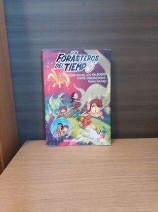 Los Forasteros del Tiempo 6: La aventura de los...