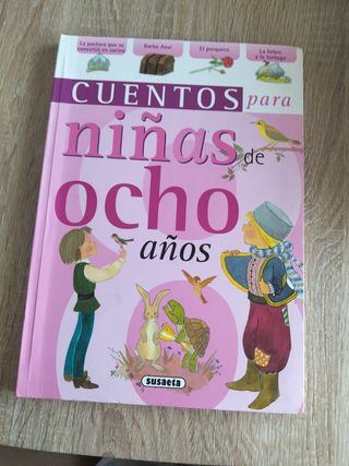 Cuentos para niñ@s de ocho años (Spanish Edition)