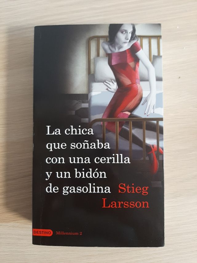 La chica que soñaba con un cerillo y un galon d...