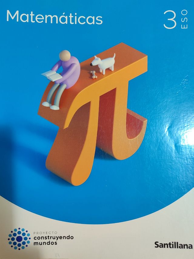 MATEMATICAS 3 ESO CONSTRUYENDO MUNDOS