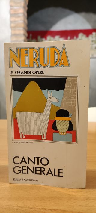 Pablo Neruda  Canto generale Volume II