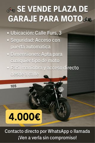 Vendo Plaza garaje moto Calle Furs , para
