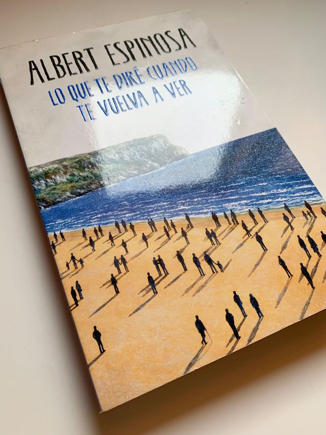 Lo que te diré cuando te vuelva a ver. Firmado