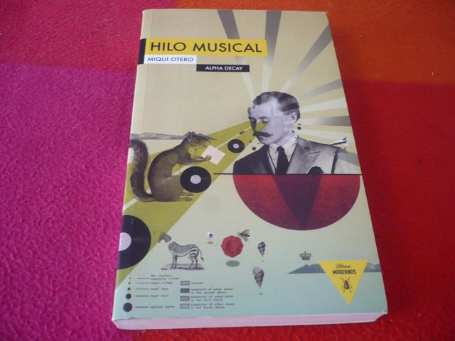 HILO MUSICAL ( MIQUI OTERO ) 2010 ALPHA DECAY POP