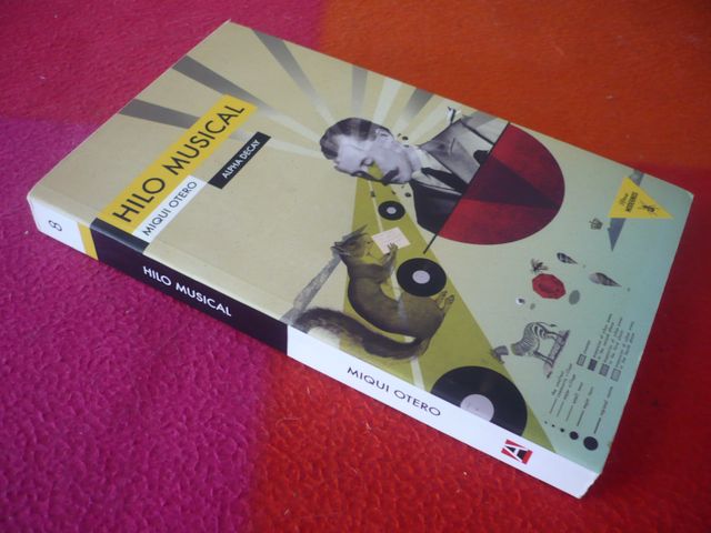 HILO MUSICAL ( MIQUI OTERO ) 2010 ALPHA DECAY POP