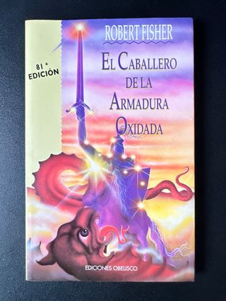 Libro El Caballero De la Armadura Oxidada