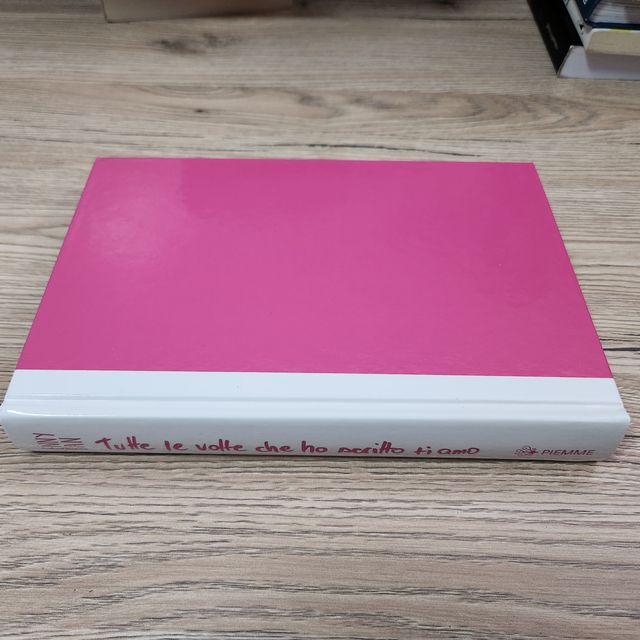 Tutte Le Volte Che Ho Scritto Ti Amo