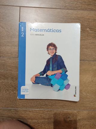 MATEMATICAS SERIE RESUELVE 2 ESO SABER HACER