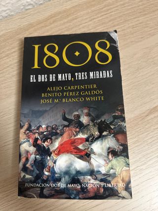 1808 El dos de mayo, tres miradas 