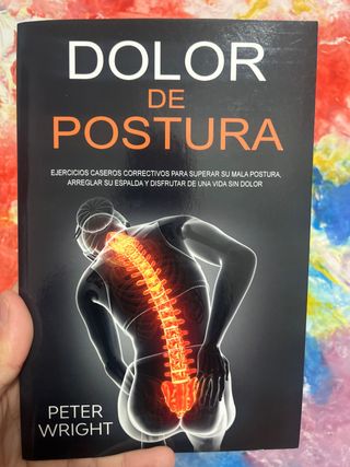 Libro Dolor de Postura - Peter Wright