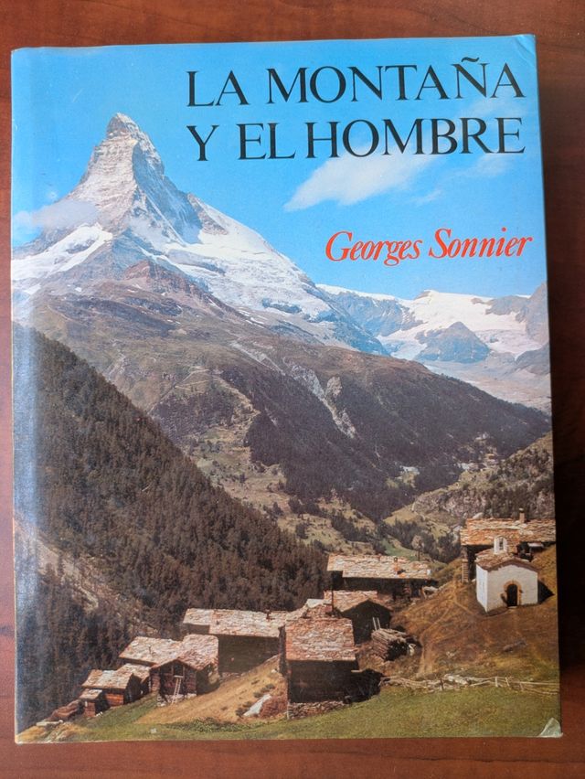 La Montaña y el Hombre-Alpinismo-Fotos