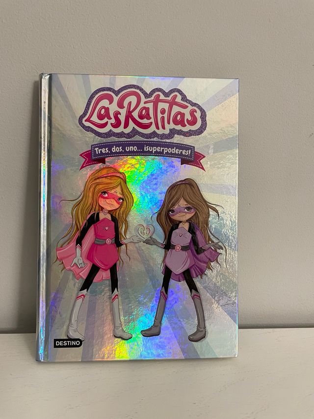 Las Ratitas 1. Tres, dos, uno... ¡superpoderes!