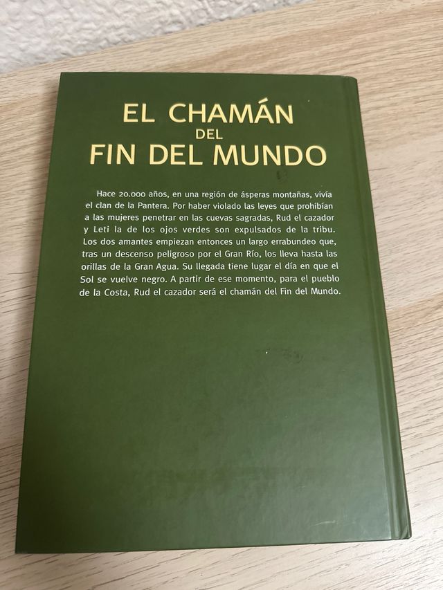 El chamán del fin del mundo. Novela.