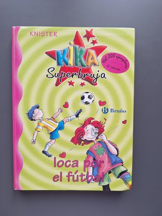 Kika Superbruja, loca por el fútbol (Kika super...