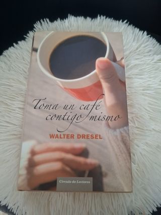 Toma un café contigo mismo
