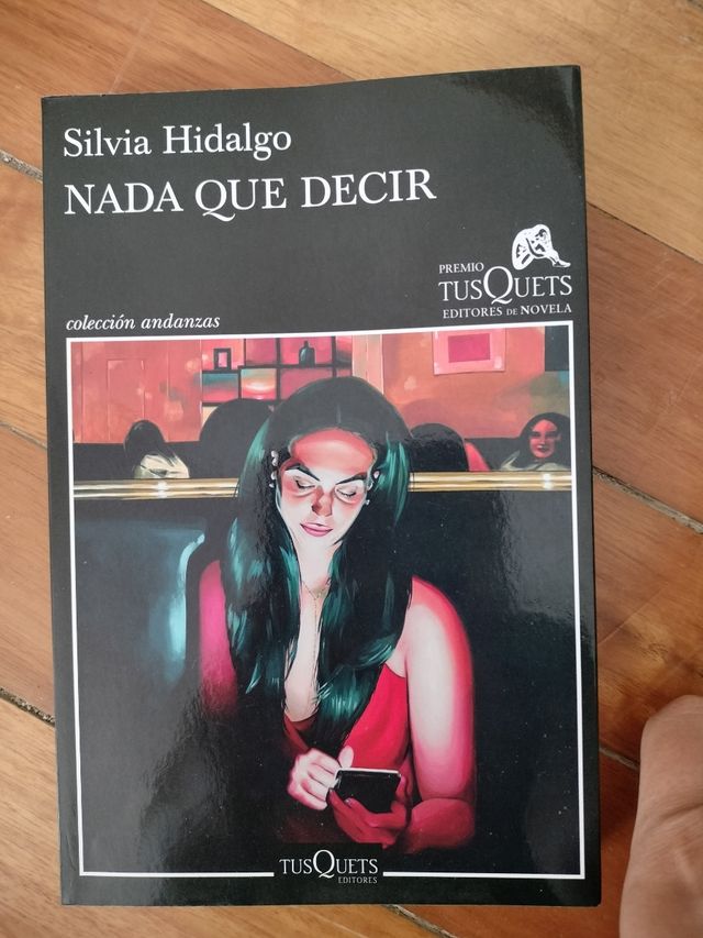 Nada que decir: XIX Premio Tusquets Editores de...