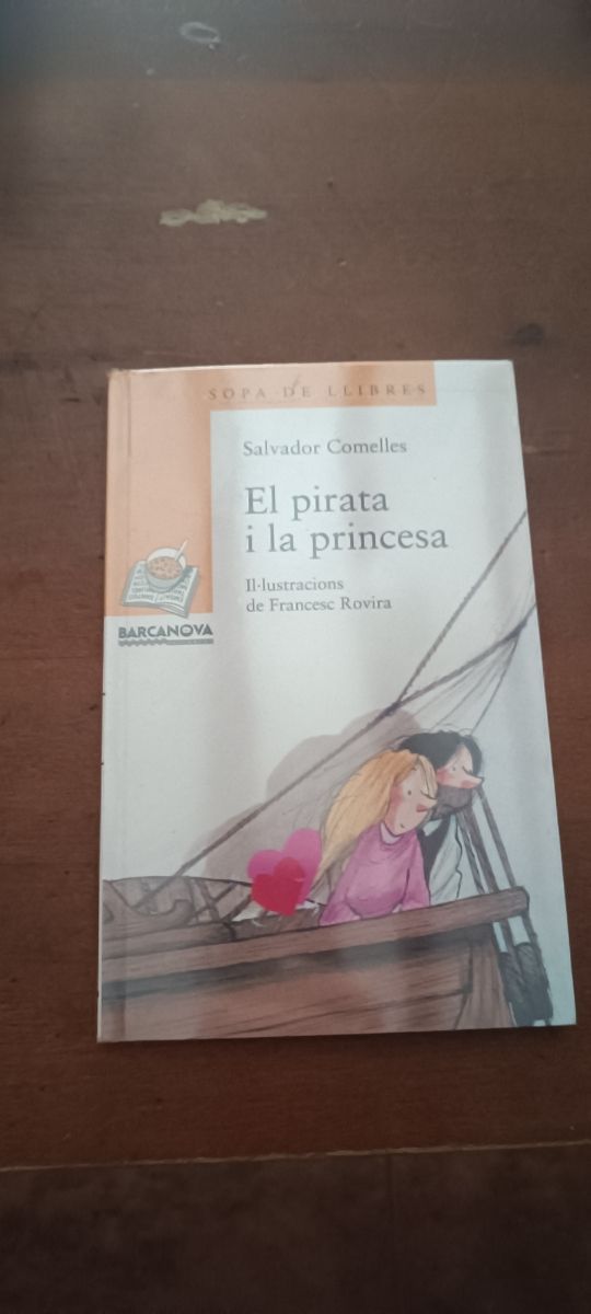 El pirata i la princesa (Sopa De Llibres. Serie...