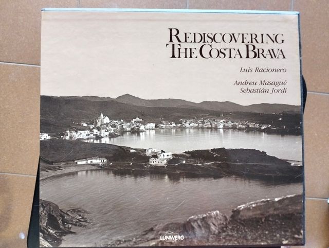 Rediscovering The Costa Brava