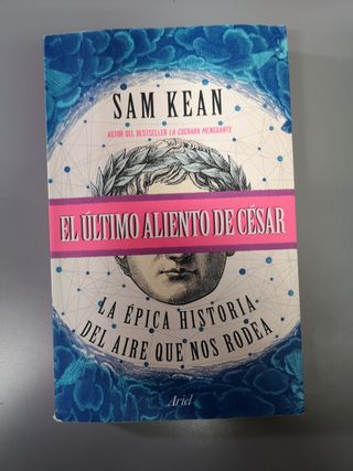 El último aliento de César: La épica historia d...