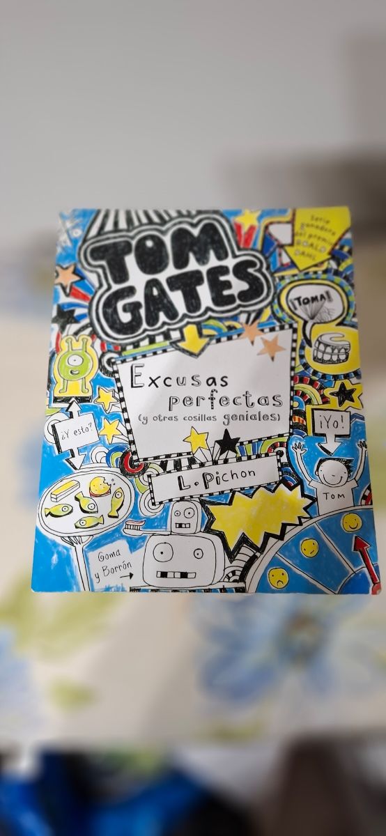 Tom Gates - excusas perfectas y otras cosillas