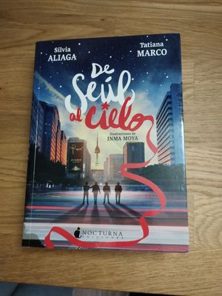 De Seúl al cielo (Literatura Mágica) (Spanish E...