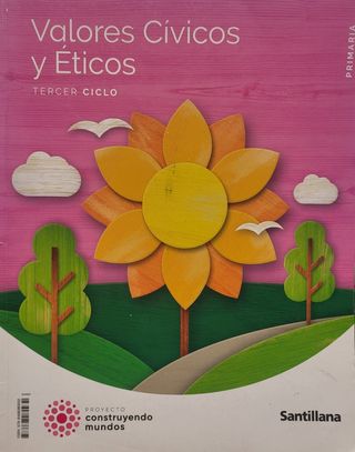 VALORES CIVICOS Y ETICOS TERCER CICLO PRIMARIA ...