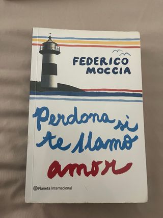 Perdona si te llamo amor - libro Federico Moccia