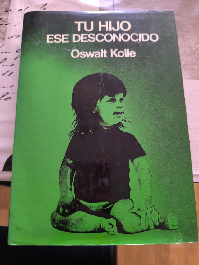 Tu Hijo, Ese Desconocido - Kölle