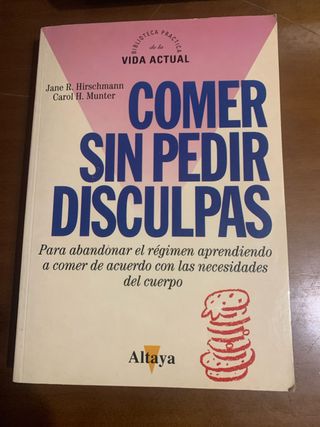 Comer sin pedir disculpas