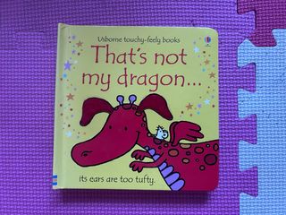 That's Not My Dragon...(Usborne Touchy-Feely Bo...