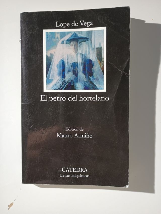 El perro del hortelano (Letras Hispanicas) (Spa...