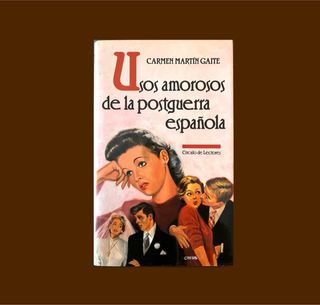 Usos Amorosos de la Postguerra Española