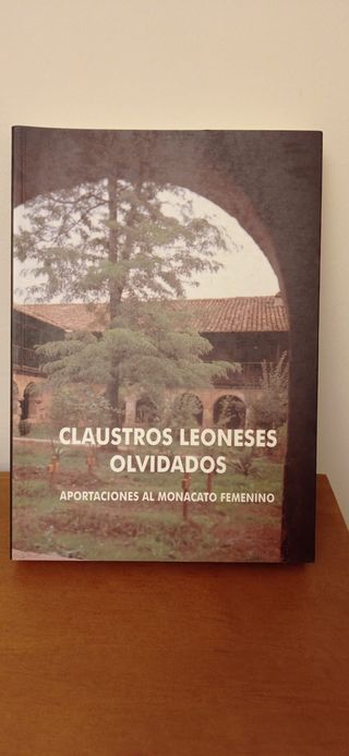 Claustros leones olvidados: Aportaciones al mon...