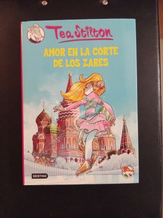 Amor en la corte de los zares: Tea Stilton 21
